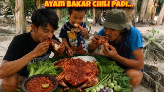 PEDAS DAN NIKMATNYA AYAM BAKAR CHILI PADI BIKIN KETAGIHAN...