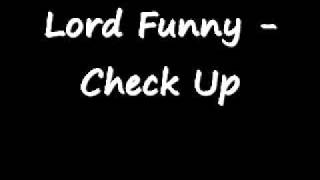 Lord Funny - Check Up (Ah Brush) chords