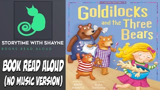 Goldilocks and the Three Bears   Kids books read aloud | (Narration Only No music / SFX)
