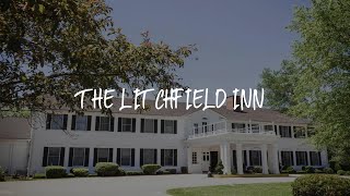 The Litchfield Inn Review - Litchfield , United States of America