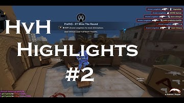 Longshotz :: HvH Highlights #2