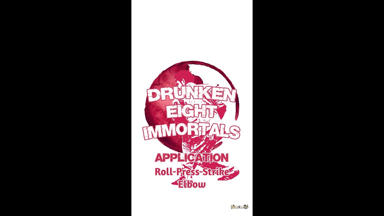 Drunken Eight Immortals Kung Fu Application - Roll Press Strike Elbow ...