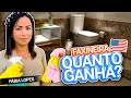 QUANTO GANHA UMA FAXINEIRA NOS EUA !!! Feat Fabia Lopes