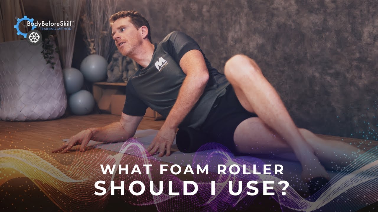 What Foam Roller Should I Use? BBS101 YouTube