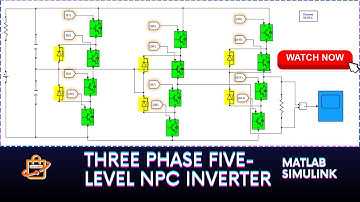 Simulation of  a Three Phase Five Level Neutral Point Clamped (NPC) Inverter
