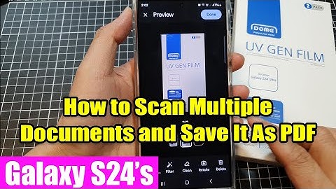 📚 Digitize Your Documents: Easy Guide to Scanning Multiple Pages to PDF on Samsung S24/S24+/ULtra