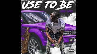 Mike Mike - use to be (Prod.Tay Love)