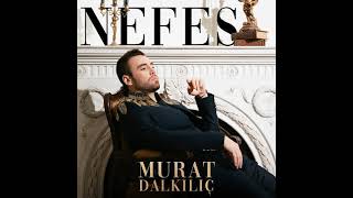 Murat Dalkılıç - Nefes Resimi