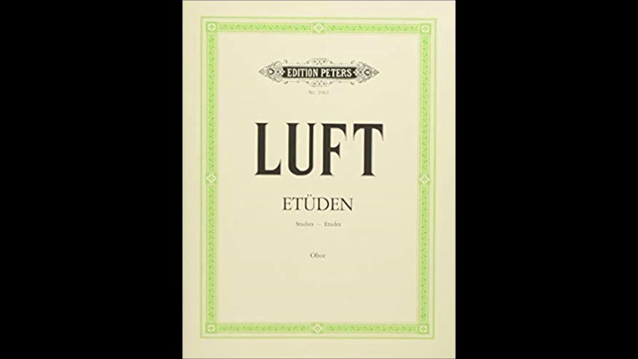 J. H. LUFT Etüde No 16 for (Oboe) YouTube