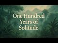 Music To Read One Hundred Years Of Solitude Ambient For Magical Time Loops