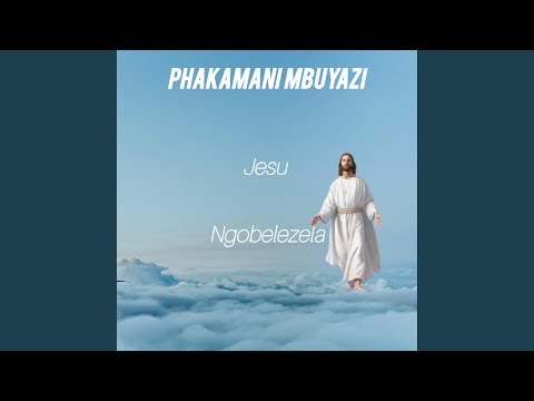 JESU NGOBEKEZELA