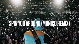 Spin You Around - Morgan Wallen (kris monico remix)