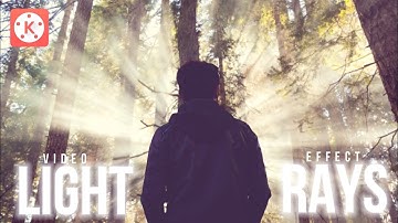 Light Rays Video Effects With Kinemaster ! 🔥