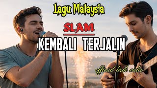KEMBALI TERJALIN - SLAM
