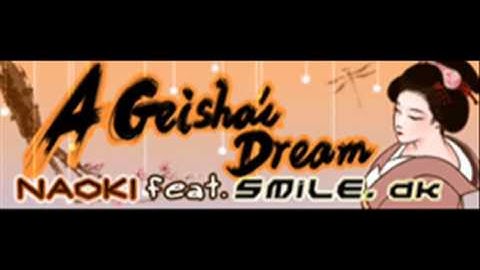 NAOKI feat. SMILE.dk - A Geisha