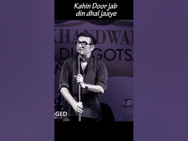 Kahin door jab din dhal jaye || Abhijeet Bhattacharya