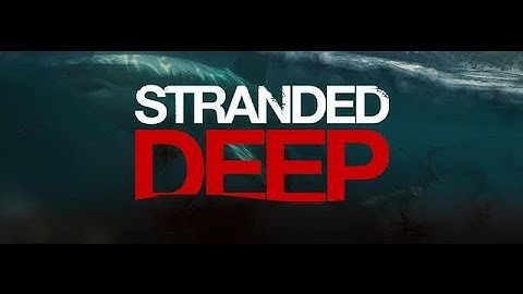 How to Download Stranded Deep for FREE!  *VERY EASY*