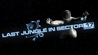 Last Jungle in Sector 17 - Lennart Rikk & Tariq Makled - Gameplay & Commentary screenshot 2