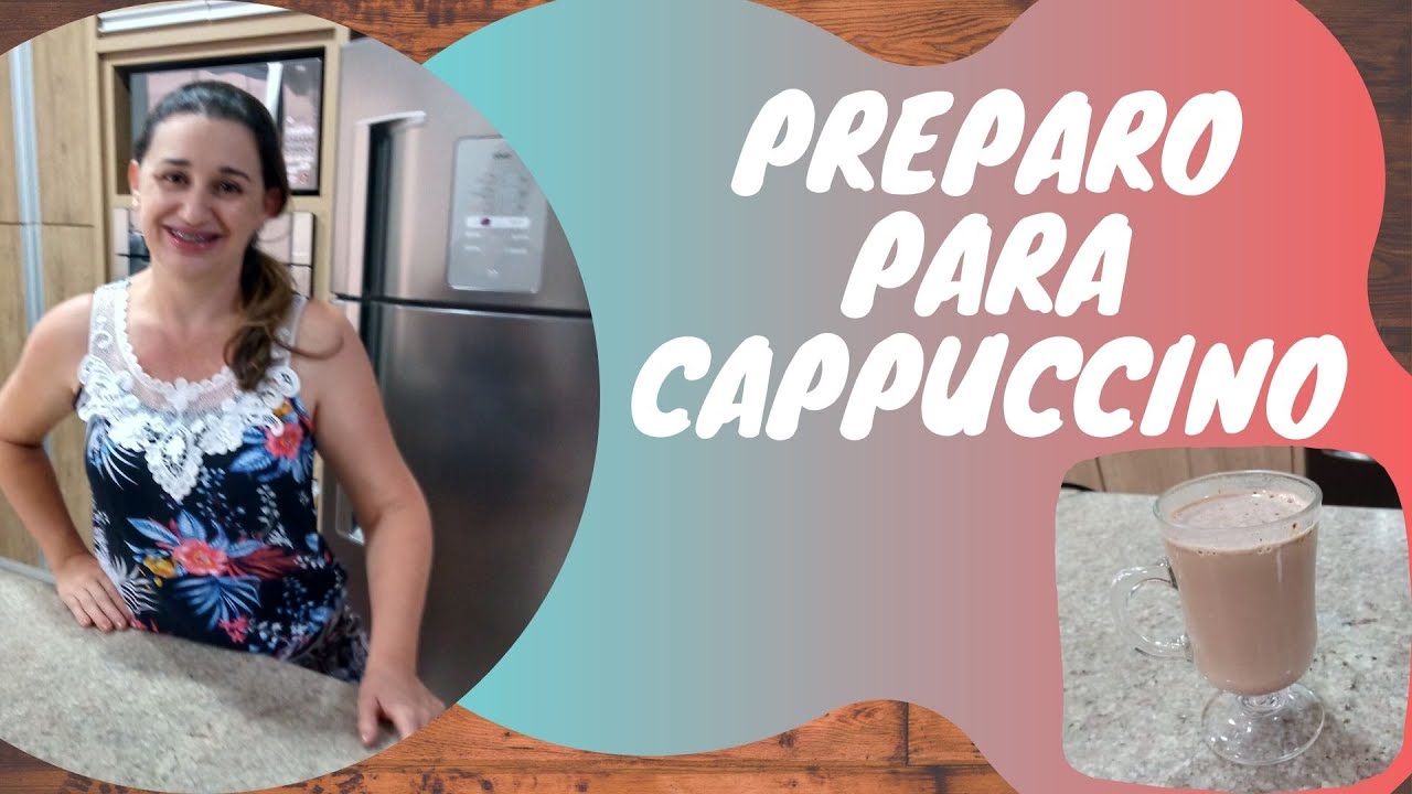 Como fazer preparo para cappuccino - Vanessa Antonelli
