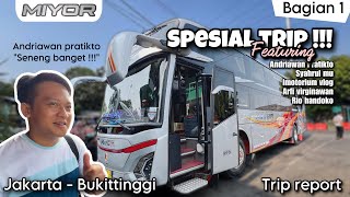 MAS ANDRIAWAN “Seneng bgt ada sleeper di sumbar” SPESIAL TRIP MIYOR “Senopati” (1/6)