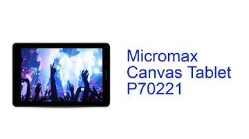 Micromax Canvas Tablet P70221 Specification [INDIA]