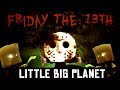 Friday the 13th Terror! (Little Big Planet)
