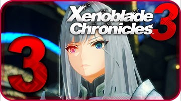 Xenoblade Chronicles 3 Walkthrough Part 3 (Switch) English - No Commentary