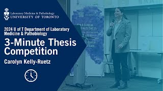 Carolyn Kelly-Ruetz (winner 2024) LMP 3-Minute Thesis Competition