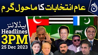 General election 2024 atmosphere is hot across the country | 3PM Headlines - Aaj News