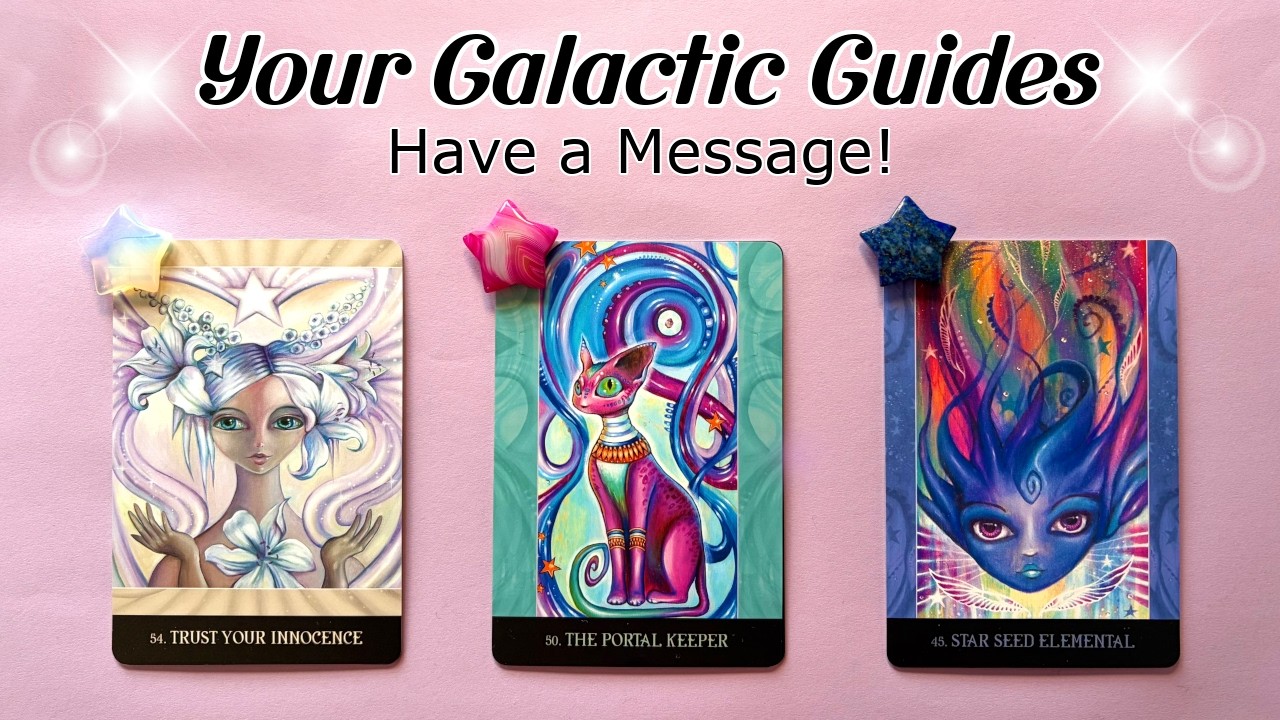 Your GALACTIC GUIDES have a MESSAGE ✨🪐 Pick a Card! ⭐️