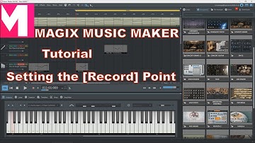 Magix Music Maker Tutorial - Setting Your Record Point