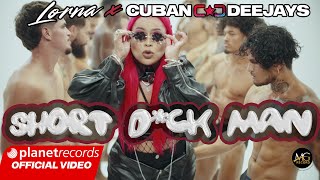 LORNA ❌ CUBAN DEEJAYS - Short D*ck Man ( by NAN) Resimi