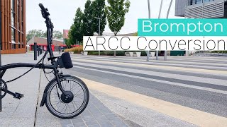 Is the ARCC Brompton conversion is it worth it?