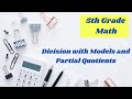 Division Concepts and Techniques