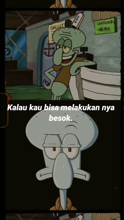 😂 peraturan penting dari squidward, | ada hari besok | #storywa #quotes #squidward