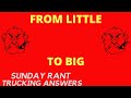 Bigs eating smalls | Sunday Rant | Trucking Answers