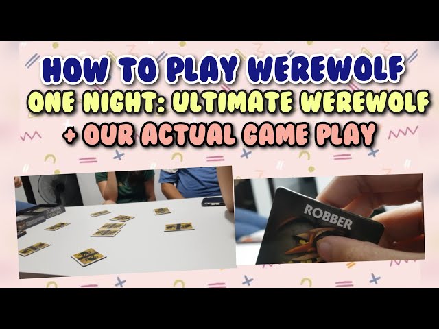 How to Play One Night Ultimate Werewolf 