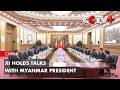 Xi Holds Talks with Myanmar President