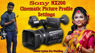 How To Set Cinematic Picture Profile Settings In Sony NX200 Camera PP1 || Bangla tutorial