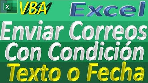 Enviar correos con condición en excel