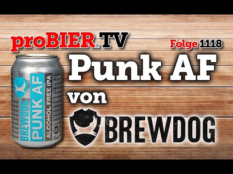 Punk AF von Brewdog | proBIER.TV - Craft Beer Review #1118 [4K]