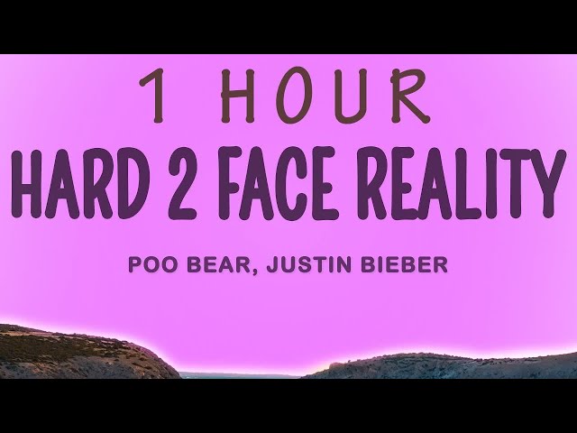 Justin Bieber, Poo Bear   Hard 2 Face Reality | 1 Hour class=