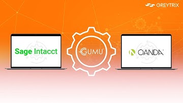 GUMU™ for Sage Intacct – Oanda Integration