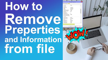 How to remove properties and personal information from file