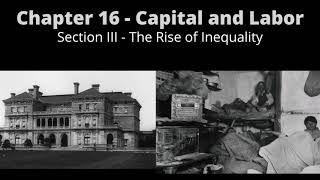 Famous AudioYawp Chapter 16 - Capital and Labor Wealth