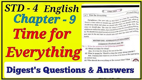 Std. 4. English. Lesson - 9 Time for Everything. Digest