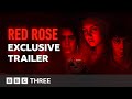 &quot;It&#39;s Not Just Your Battery That Could Die&quot; | Red Rose: Exclusive Trailer | BBC Three