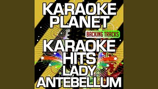 Never Alone (Karaoke Version With Background Vocals) (Originally Performed By Lady Antebellum)