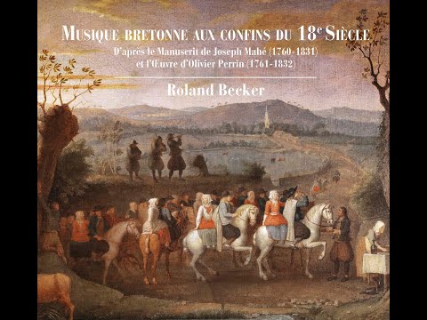 Musique bretonne aux confins du 18e SieÌcle (Roland Becker)