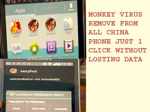 ALL CHINA STUCK PHONE MONKEY VIRUS SEXY APP APP NOT UNINSTALLING  1000% ...